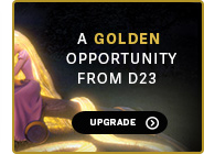 A GOLDEN opportunity from D23 | Upgrade